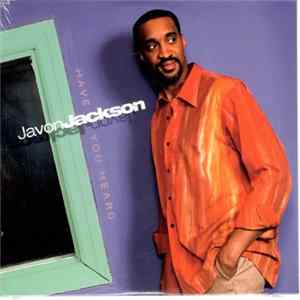 Javon Jackson - Have You Heard FLAC