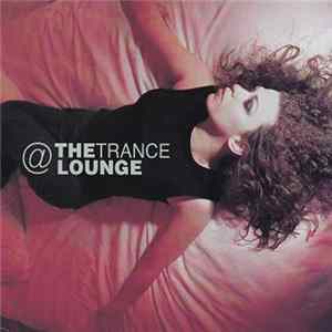 Various - @ The Trance Lounge FLAC