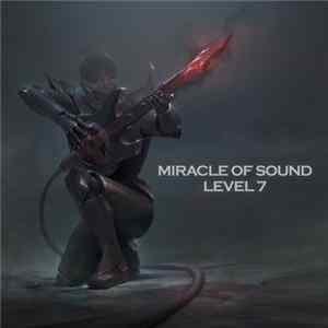Miracle Of Sound - Level 7 FLAC