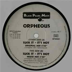 Orpheous - Suck It - It's Hot FLAC