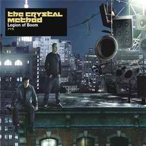 The Crystal Method - Legion Of Boom FLAC