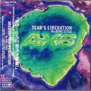 Access - Tear's Liberation Re-Sync Style FLAC