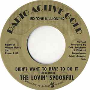 The Lovin' Spoonful - Didn't Want To Have To Do It FLAC