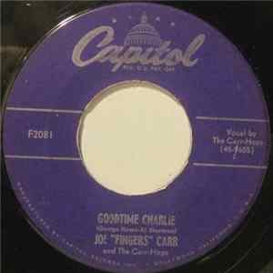 Joe "Fingers" Carr - Goodtime Charlie / That Ever-Lovin' Rag FLAC