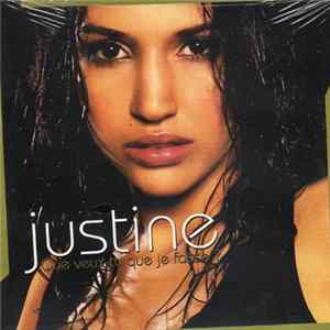 Justine - Que Veux-Tu Que Je Fasse? FLAC
