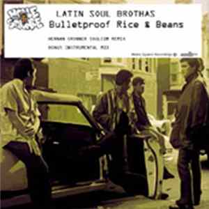 Latin Soul Brothas - Bulletproof Rice and Beans FLAC