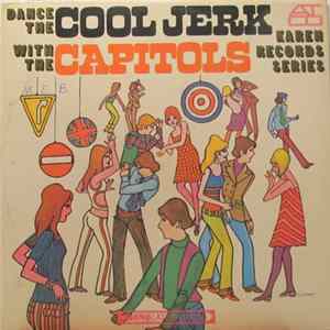 The Capitols - Dance The Cool Jerk With The Capitols FLAC