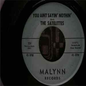 The Satelittes - Heavenly Angel / You Ain't Sayin' Nothin' FLAC