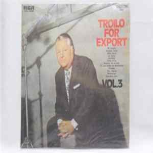 Aníbal Troilo - Troilo For Export Vol. 3 Mono FLAC