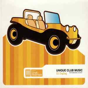DJ ZigZag - Unique Club Music FLAC
