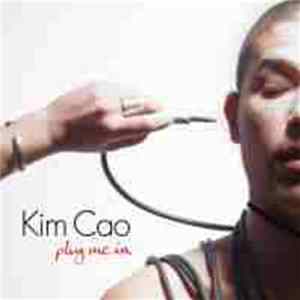 Kim Cao - Plug Me In FLAC