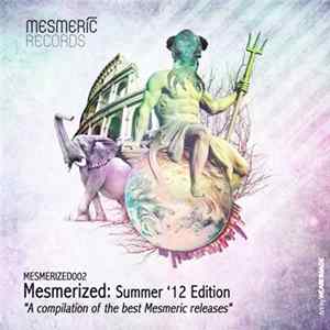 Various - Mesmerized: Summer '12 Edition FLAC