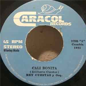 Rey Cuestas Y Orq. - Cali Bonita FLAC