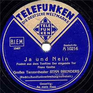 Großes Tanzorchester Stan Brenders - Ja Und Nein / An Mein Herz FLAC