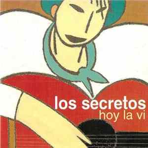 Los Secretos - Hoy La Vi FLAC