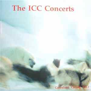 Various - The Icc Concerts - Greenland Calling Vol.2 FLAC