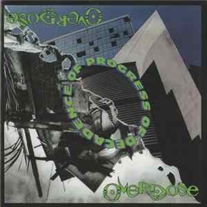 Overdose - Progress Of Decadence FLAC