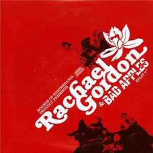 Rachael Gordon & Bad Apples - Split FLAC