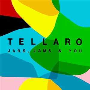 Tellaro - Jars, Jams & You FLAC