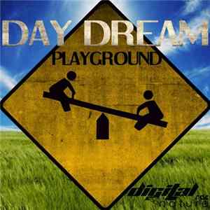 Day Dream - Playground FLAC