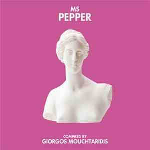 Giorgos Mouchtaridis - Ms Pepper FLAC