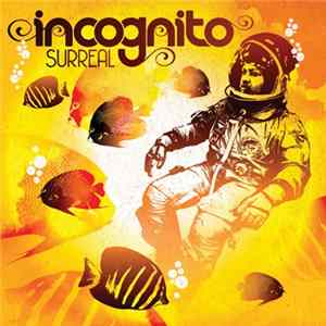 Incognito - Surreal FLAC