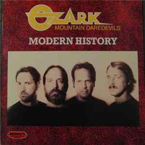 The Ozark Mountain Daredevils - Modern History FLAC