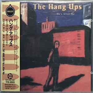 The Hang Ups - He's After Me FLAC