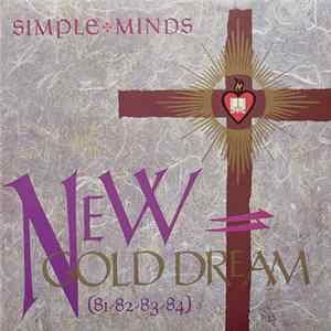 Simple Minds - New Gold Dream (81-82-83-84) FLAC