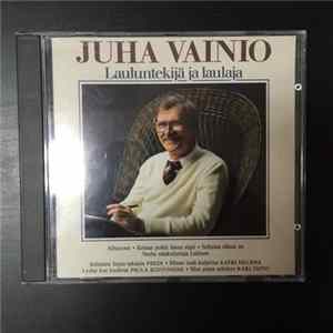 Juha Vainio - Lauluntekijä Ja Laulaja FLAC