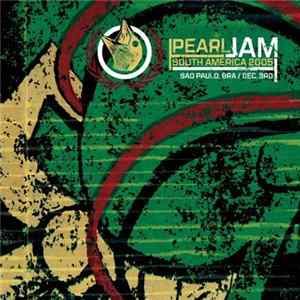 Pearl Jam - Sao Paulo, Brazil 12.03.2005 FLAC