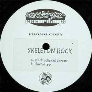 Skeleton Rock - Black Polished Chrome FLAC