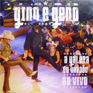 Gino & Geno - A Galera Do Chapéu (Ao Vivo) FLAC