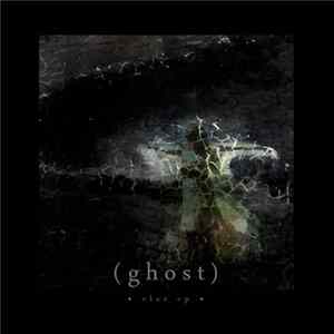 (ghost) - Elas EP FLAC