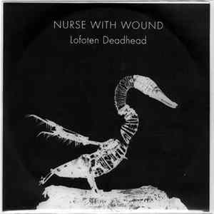 Nurse With Wound - Lofoten Deadhead FLAC