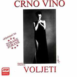 Crno Vino - Voljeti FLAC