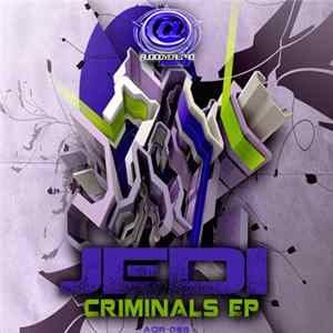 Jedi - Criminals EP FLAC