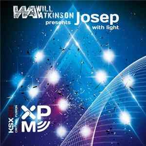 Will Atkinson Presents Josep - With Light FLAC