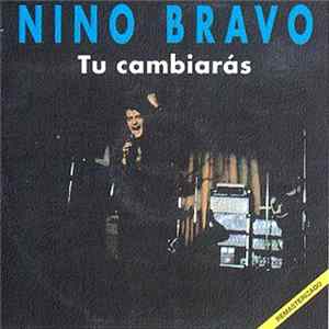 Nino Bravo - Tu Cambiarás FLAC