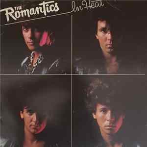 The Romantics - In Heat FLAC