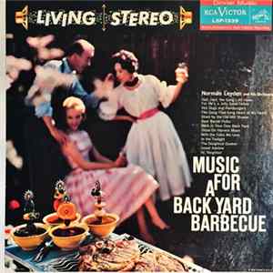 Norman Leyden And His Orchestra - Music For A Back Yard Barbecue FLAC