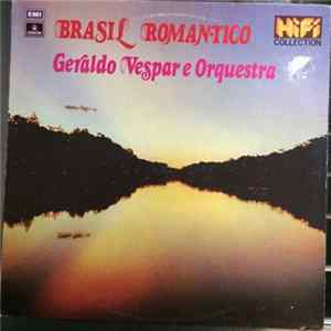 Geraldo Vespar E Orquestra - Brasil Romantico FLAC