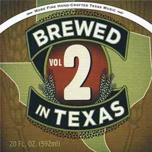 Various - Brewed In Texas Vol 2 FLAC