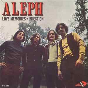 Aleph - Love Memories / Injection FLAC