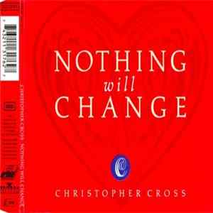Christopher Cross - Nothing Will Change FLAC