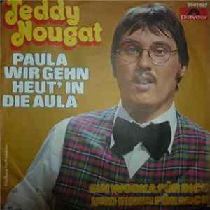 Teddy Nougat - Paula Wir Gehn Heut' In Die Aula FLAC