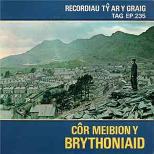 Cor Meibion Y Brythoniaid - Cor Meibion Y Brythoniaid FLAC