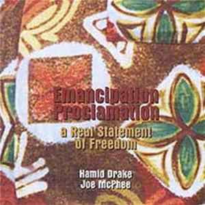Hamid Drake / Joe McPhee - Emancipation Proclamation: A Real Statement Of Freedom FLAC