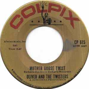 Oliver And The Twisters - Mother Goose Twist / Locomotion Twist FLAC