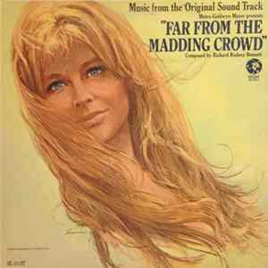 Richard Rodney Bennett - Far From The Madding Crowd: Music From The Original Sound Track FLAC